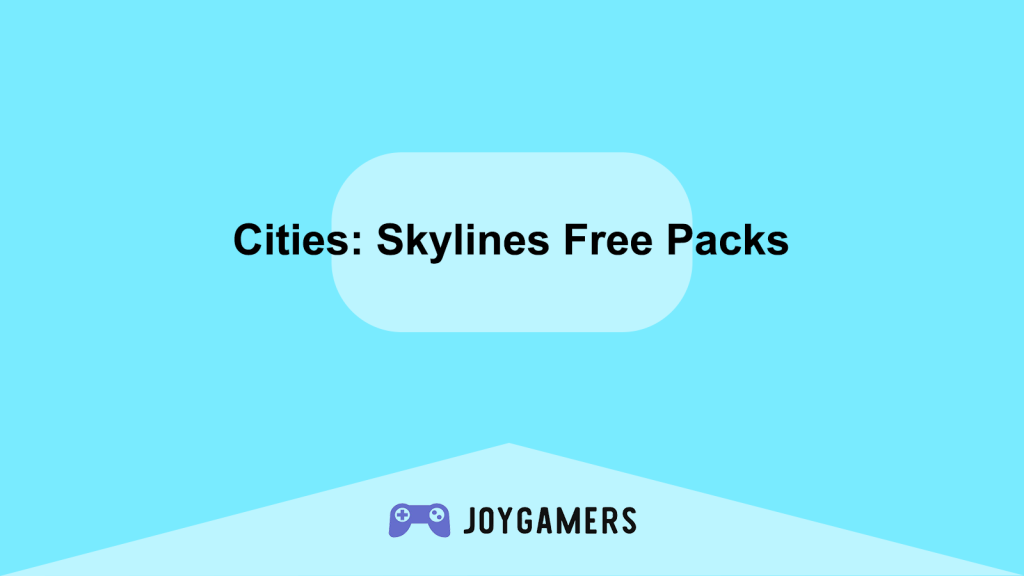 Cities Skylines Free Packs